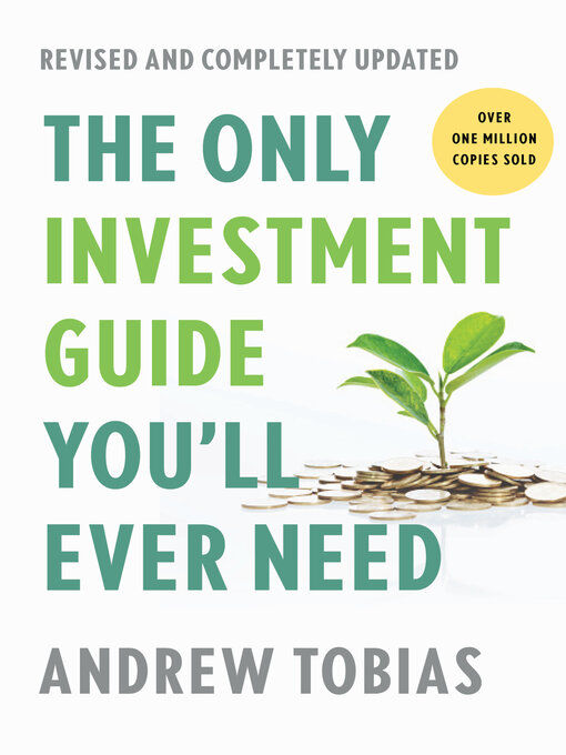 Title details for The Only Investment Guide You'll Ever Need by Andrew Tobias - Available